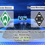 Prediksi Skor Werder Bremen Vs Borussia Monchengladbach 22 Mei 2021