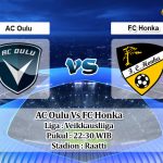 Prediksi Skor AC Oulu Vs FC Honka 11 Juni 2021