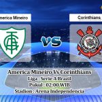 Prediksi Skor America Mineiro Vs Corinthians 7 Juni 2021