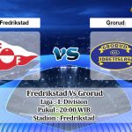 Prediksi Skor Fredrikstad Vs Grorud 27 Juni 2021