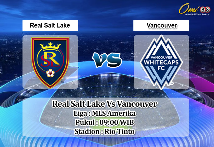 Prediksi Skor Real Salt Lake Vs Vancouver 19 Juni 2021
