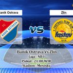 Prediksi Skor Banik Ostrava Vs Zlin 1 Agustus 2021