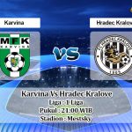 Prediksi Skor Karvina Vs Hradec Kralove 31 Juli 2021