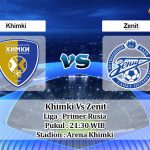 Prediksi Skor Khimki Vs Zenit 24 Juli 2021