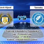 Prediksi Skor Tulevik Viljandi Vs Tammeka 31 Juli 2021