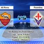 Prediksi Skor AS Roma Vs Fiorentina 23 Agustus 2021