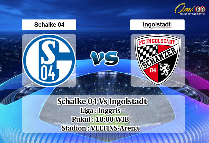 Prediksi Skor Schalke 04 Vs Ingolstadt 2 Oktober 2021