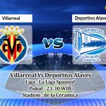 Prediksi Skor Villarreal Vs Deportivo Alaves 11 September 2021