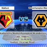Prediksi Skor Watford Vs Wolverhampton Wanderers 11 September 2021