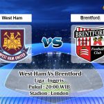 Prediksi Skor West Ham Vs Brentford 3 Oktober 2021