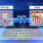 Prediksi Skor Celta Vigo Vs Sevilla 17 Oktober 2021