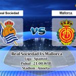 Prediksi Skor Real Sociedad Vs Mallorca 17 Oktober 2021