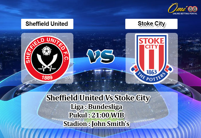 Prediksi Skor Sheffield United Vs Stoke City 16 Oktober 2021