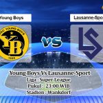 Prediksi Skor Young Boys Vs Lausanne-Sport 23 Oktober 2021