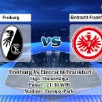 Prediksi Skor Freiburg Vs Eintracht Frankfurt 21 November 2021
