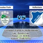 Prediksi Skor Greuther Furth Vs Hoffenheim 27 November 2021