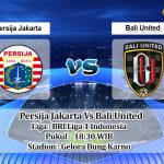 Prediksi Skor Persija Jakarta Vs Bali United 25 November 2021