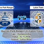 Prediksi Skor Queens Park Rangers Vs Luton Town 20 November 2021