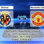 Prediksi Skor Villarreal Vs Manchester United 24 November 2021
