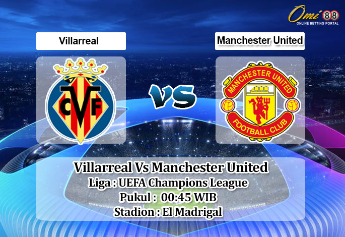 Prediksi Skor Villarreal Vs Manchester United 24 November 2021