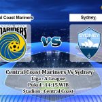 Prediksi Skor Central Coast Mariners Vs Sydney 12 Desember 2021