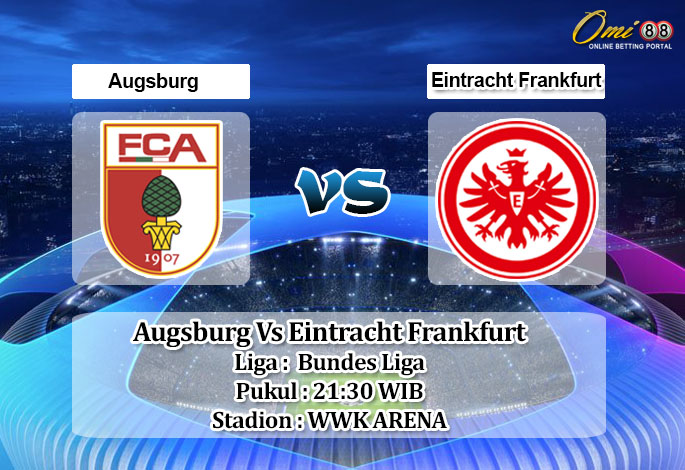 Prediksi Skor Augsburg Vs Eintracht Frankfurt 16 Januari 2022