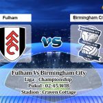 Prediksi Skor Fulham Vs Birmingham City 19 Januari 2022