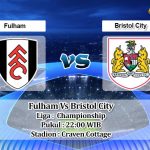 Prediksi Skor Fulham Vs Bristol City 15 Januari 2022
