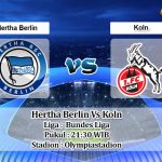 Prediksi Skor Hertha Berlin Vs Koln 9 Januari 2022