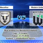 Prediksi Skor Macarthur Vs Western United 14 Januari 2022
