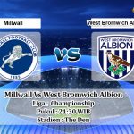 Prediksi Skor Millwall Vs West Bromwich Albion 29 Januari 2022