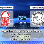 Prediksi Skor Nottingham Forest Vs Derby County 22 Januari 2022