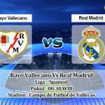 Prediksi Skor Rayo Vallecano Vs Real Madrid 27 Februari 2022