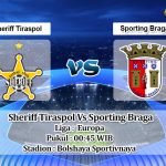 Prediksi Skor Sheriff Tiraspol Vs Sporting Braga 18 Februari 2022