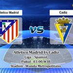 Prediksi Skor Atletico Madrid Vs Cadiz 12 Maret 2022