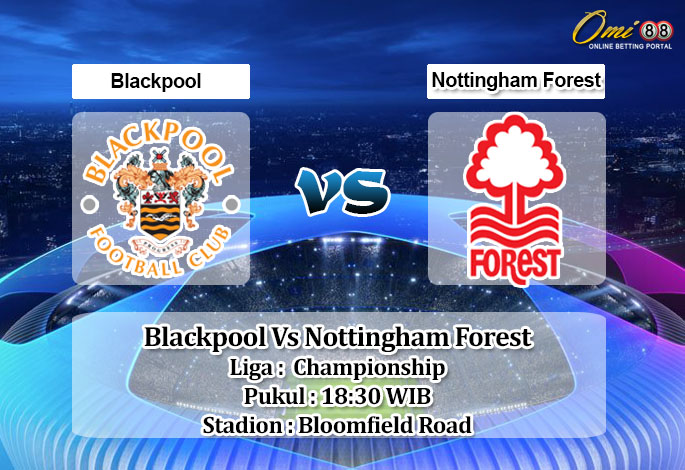 Prediksi Skor Blackpool Vs Nottingham Forest 2 April 2022