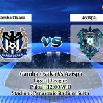 Prediksi Skor Gamba Osaka Vs Avispa 19 Maret 2022