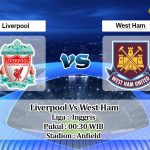 Prediksi Skor Liverpool Vs West Ham 6 Maret 2022