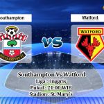 Prediksi Skor Southampton Vs Watford 13 Maret 2022