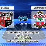 Prediksi Skor Brentford Vs Southampton 7 Mei 2022