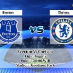 Prediksi Skor Everton Vs Chelsea 1 Mei 2022