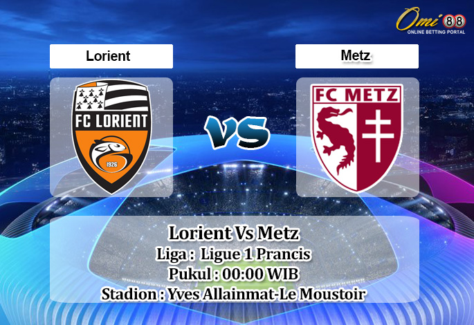 Prediksi Skor Lorient Vs Metz 21 April 2022