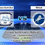 Prediksi Skor Preston North End Vs Millwall 15 April 2022