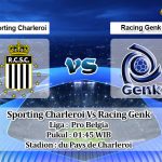 Prediksi Skor Sporting Charleroi Vs Racing Genk 7 Mei 2022