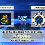 Prediksi Skor Union Saint-Gilloise Vs Club Brugge 8 Mei 2022