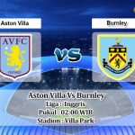 Prediksi Skor Aston Villa Vs Burnley 20 Mei 2022