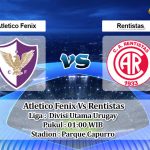 Prediksi Skor Atletico Fenix Vs Rentistas 31 Mei 2022