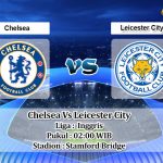Prediksi Skor Chelsea Vs Leicester City 20 Mei 2022