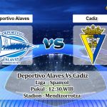 Prediksi Skor Deportivo Alaves Vs Cadiz 23 Mei 2022
