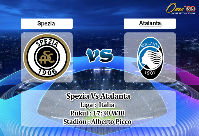 Prediksi Skor Spezia Vs Atalanta 8 Mei 2022